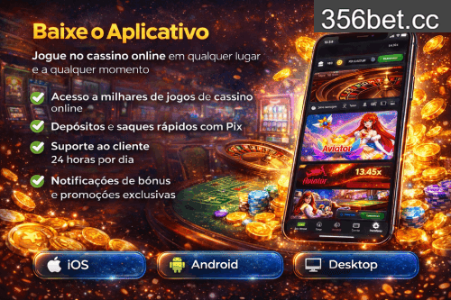 Aplicativo móvel 356BET para iOS e Android